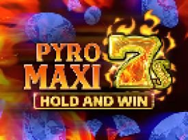 Pyro Maxi 7s Hold and Win 