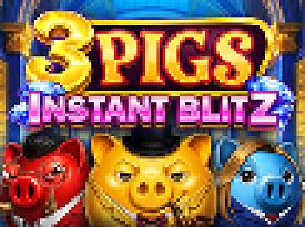 3 Pigs Instant Blitz