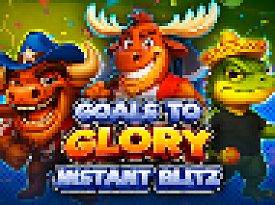 Goals to Glory - Instant Blitz
