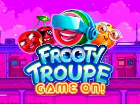 Frooty Troupe – Game On!
