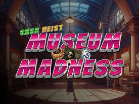 Cash Heist Museum Madness