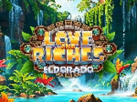 Love And Riches El dorado