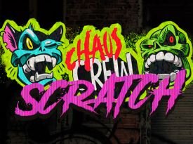 Chaos Crew Scratch