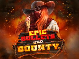 Epic Bullets & Bounty
