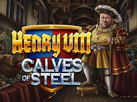 Henry 8th Calves of Steel