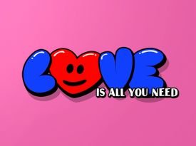 LOVE is all you need