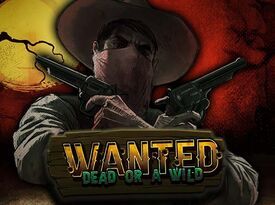 Wanted: Dead or a Wild