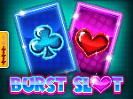Burst Slot