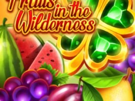 Fruits in the Wilderness