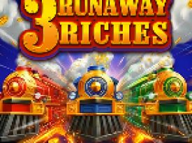 3 Runaway Riches