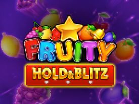 Fruity Hold & Blitz