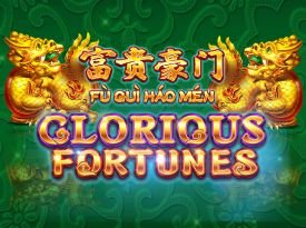 Fu Gui Hao Men Glorious Fortunes
