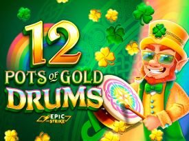 12 Pots of Gold Drums™