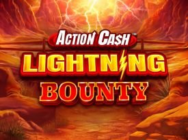 Action Cash™ Lightning Bounty