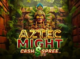 Aztec Might Cash Spree™