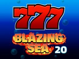 Blazing Sea 20 ™