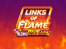 Links of Flame King Millions™