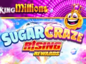 Sugar Craze Rising Rewards™ King Millions™