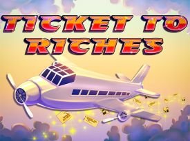 Ticket to Riches