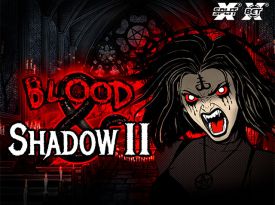 Blood & Shadow 2