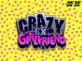 Crazy Ex-Girlfriend