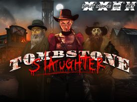 Tombstone Slaughter