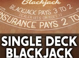 Single Deck Blackjack