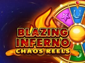 Blazing Inferno Chaos Reels