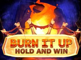 Burn it up: Hold & Win