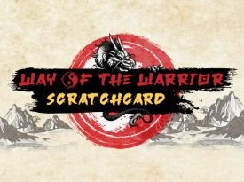Way of the Warrior: Scratch Card