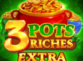 3 Pots Riches Extra: Hold and Win
