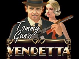 Tommy Gun's Vendetta
