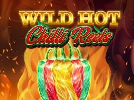 Wild Hot Chilli Reels