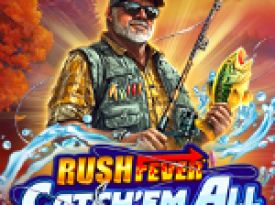 Rush Fever Catch'em All
