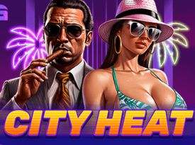 City Heat - Hold & Hit
