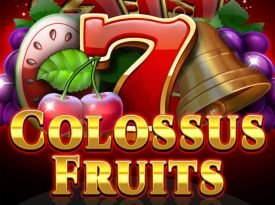 Colossus Fruits