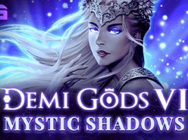 Demi Gods VI - Mystic Shadows