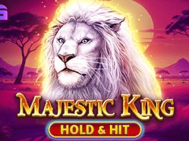 Majestic King - Hold & Hit