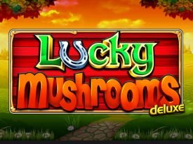 Lucky Mushrooms Deluxe