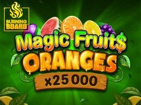 Magic Fruit$: Oranges Burning Board™