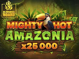 Mighty Hot™: Amazonia Burning Board™