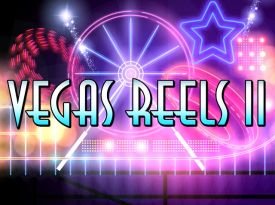 Vegas Reels II