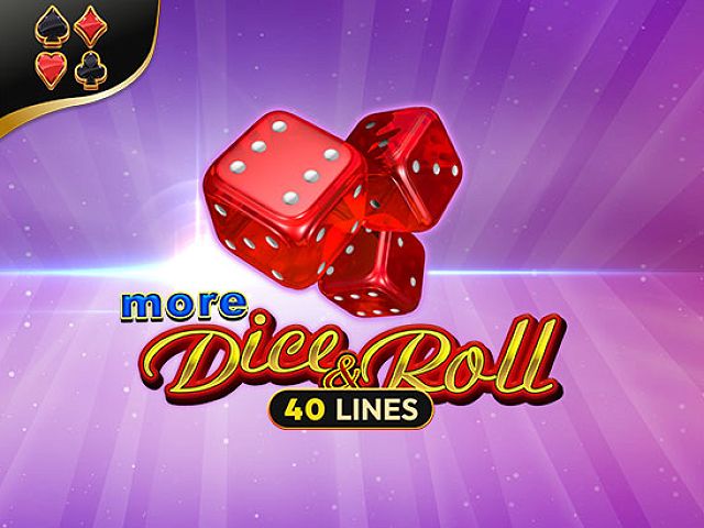 More Dice & Roll