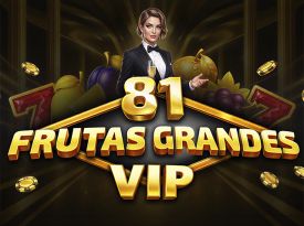 81 Frutas Grandes VIP